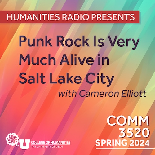 Comm 3520: Punk is alive in SLC