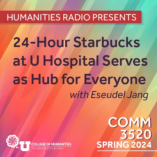 Comm 3520: 24-hr Starbucks